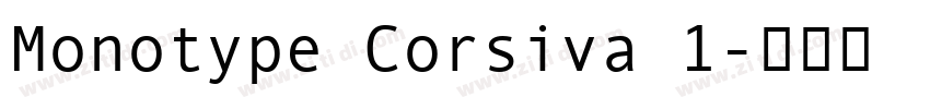 Monotype Corsiva 1字体转换